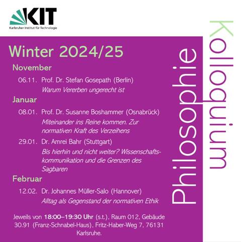 Plakat des Philosophie Kolloquiums, in weiß und lila gehalten.

Ankündigung der Vorträge. Es kommen noch Amrei Bahr (heute, siehe Tröt) und am 12.02. Dr. Johannes Müller-Salo (Hannover): "Alltag als Gegenstand der normativen Ethik". Immer 18 Uhr, Geb. 30.91, R012.