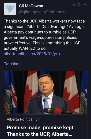 . Gil McGowan Thanks to the UCP, Alberta workers now face a significant ‘Alberta Disadvantage.” Average Alberta pay continues to tumble as UCP government'’s wage-suppression policies prove effective. This is something the UCP actually WANTED to do. albertapolitics.ca/2025/01/pro... IS ELE

Alberta Politics - 8h

Promise made, promise kept:

Thanks to the UCP, Alberta...