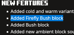 New features in this weeks Minecraft snapshot. Highlighted is the bullet point "added firefly bush block"