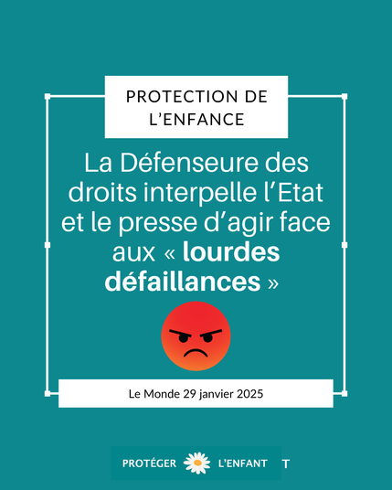 Protection de l’enfance

La Défenseure des droits interpelle l’Etat et le presse d’agir face aux « lourdes défaillances »

Le Monde 29 janvier 2025

Protéger l’enfant