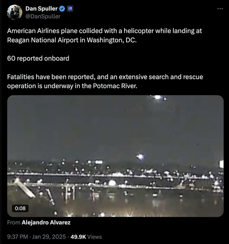 American Airlines plane collided with a helicopter while landing at Reagan National Airport in Washington, DC.

60 reported onboard 

Fatalities have been reported, and an extensive search and rescue operation is underway in the Potomac River.