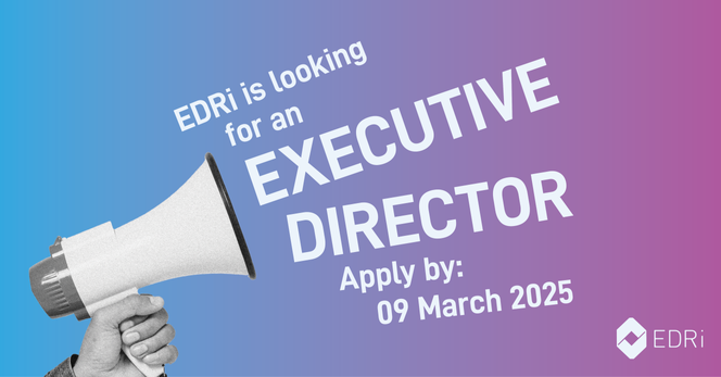 A megaphone is held in a hand on the left side of the image. The background features a gradient transitioning from blue to purple. Prominently, the text states "EDRi is looking for an EXECUTIVE DIRECTOR" in bold white letters. Below, it specifies "Apply by: 09 March 2025." The EDRi logo is located in the bottom right corner.
