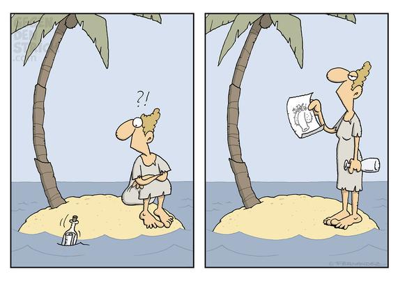 Eine schiffbrüchige Frau sitzt auf einer winzigen Insel unter einer Palme. Plötzlich wird eine Flaschenpost angeschwemmt. Neugierig öffnet sie die Flasche und zieht ein Blatt Papier heraus – nur um festzustellen, dass es das Bild eines männlichen Geschlechtsteils ist.
Selbst auf einer einsamen Insel bleibt man vor unerwünschten Dick-Pics nicht verschont.