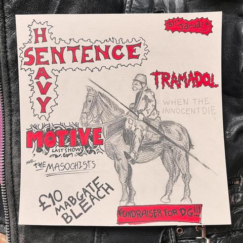 gig flyer with red and grey text on a cream background, there's a drawing of a rider on horseback holding a spear

due to the on going power supply problems at the secret venue DG the gig has been moved across Leeds to Mabgate Bleach 

tonight! 

moved from DG to Mabgate Bleach 

#HeavySentence #Tramadol #Motive #TheMasochists #Music 🎧