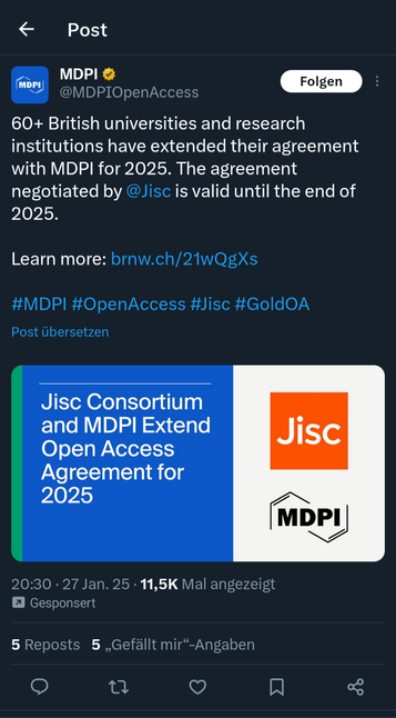Screenshot eines gesponserten Tweets von MDPI in dem auf Englisch mitgeteilt wird, dass 60+ britische Universitäten und Forschungseinrichtungen ihre Open-Access-Vereinbarung bis Ende 2025 verlängert haben.