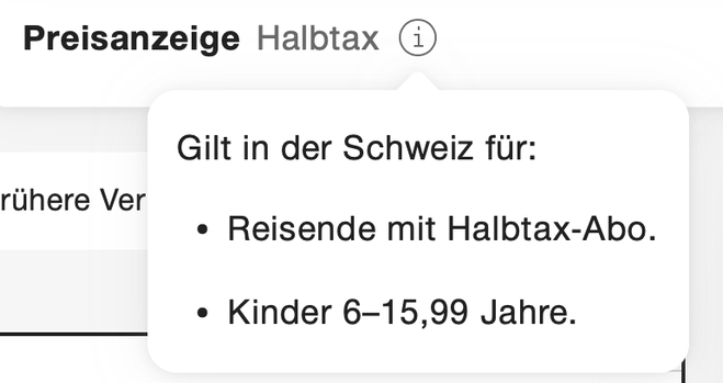 Eine Angabe der Preisanzeige für das Halbtax-Abo. Gemäss Beschreibung auf dem Bild dürfen Reisende mit Halbtax-Abo und "Kinder 6-15,99 Jahre" eine Ermässigung in Anspruch nehmen. Man beachte dabei die Zahlenangabe "15,99 Jahre".