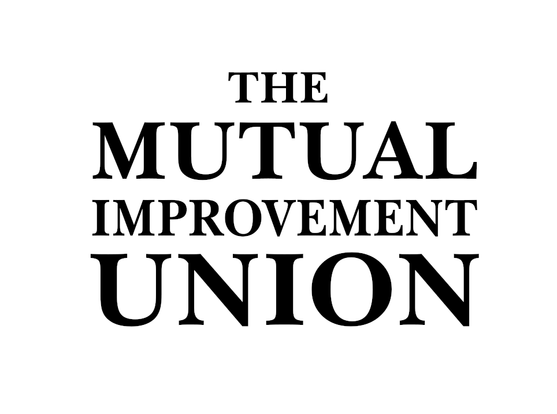 The
Mutual
Improvement
Union
