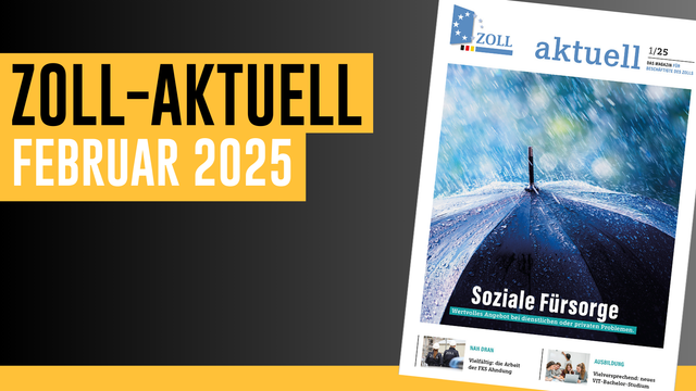Zoll aktuell Februar 2025