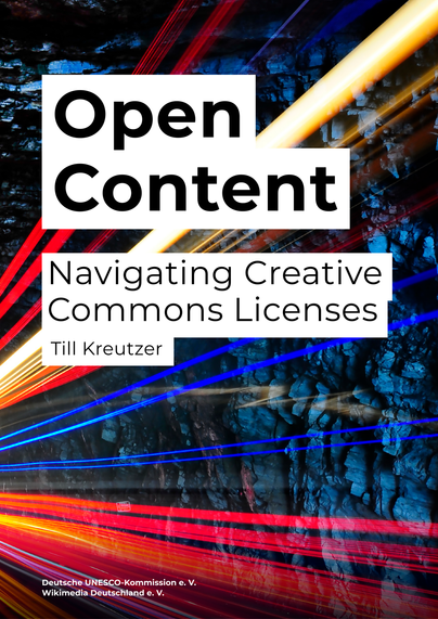 Das Titelbild des Leitfadens „Open Content“: Bunte Lichtstrahlen vor einem dunkelblauen, steinartigen Hintergrund sowie der Titel, Autor und Herausgeber des Dokuments.