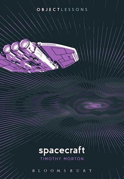 cover of timothy morton’s book “spacecraft” — purple spaceship with three thrusters as seen from behind (vaguely millennium-falcon like) being circluded by hyperspace, seen as sunray lines converging on a sensual swirl