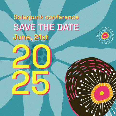 Solarpunk Conference, Save the Date, June 21st, 2025. Blue floral background with floral graphics in the bottom right corner.