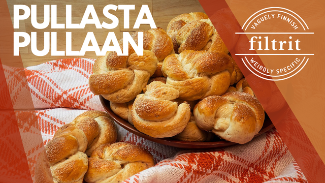 Pullia kulhossa ja punakuvioisella keittiöpyyhkeellä; ylävasemmalla teksti "Pullasta pullaan" ja oikealla filtrit-logo (vaguely Finnish, weirdly specific).