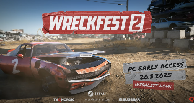 wreckfest 2 ad showing early access date 20th of march