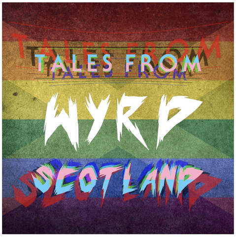 The Tales from Wyrd Scotland logo, against a Scottish / Pride Rainbow flag.