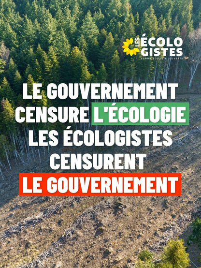Visuel de déforestation posté par Les Ecologistes : le gouvernement censure l'écologie, les Ecologistes censurent le gouvernement.