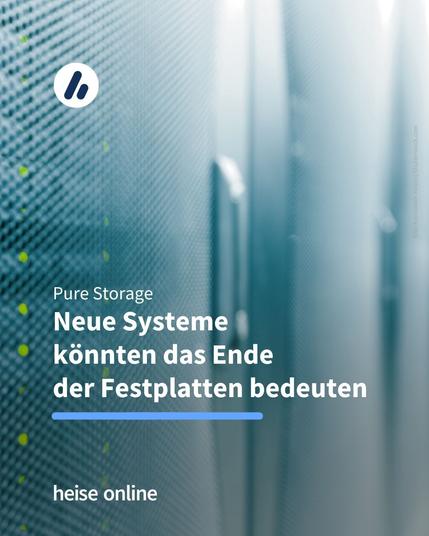 Das Bild zeigt einen Serverschrank. In der Überschrift steht: "Pure Storage: Neue Systeme könnten das Ende der Festplatten bedeuten"