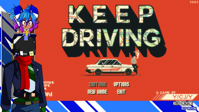 The title screen for Keep Driving. As is tradition, Chibi Bun-E03 sits on top of The Monitor to the left. The flavor text in the lower right also says Keep Driving / Keep Driving.