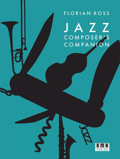 Titel des Buchs: Florian Ross - Jazz Composer's Companion