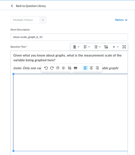 Screenshot of an item creation page in BrightspaceD2L showing a question title, a prompt ("given what you know about graphs, what is the measurement scale of the variable being graphed here?") and a blank placeholder where a graph image should be.