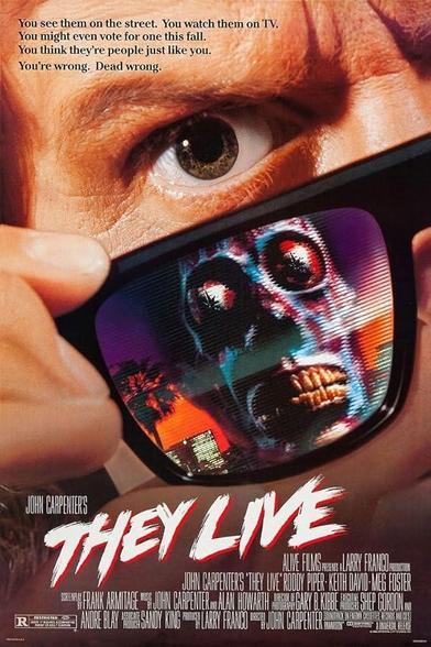 Movie poster "They Live" (1988)

A man takes off his sunglasses before his eyes, and a zombie is looking at himself.