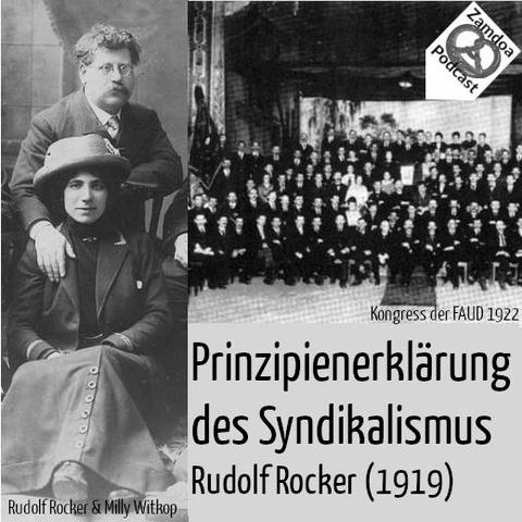 Bild1: Rudolf Rocker & Milly Witkop
Bild2: Kongress der FAUD 1922
Prinzipienerklärung des Syndikalismus