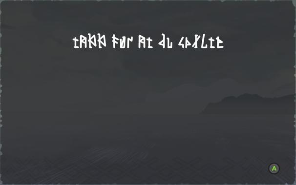 "Thanks for playing" in norwegian in the teslagrad runes