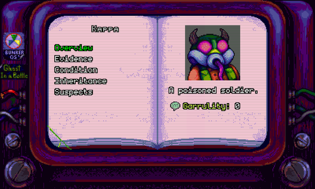 A screenshot from the gossip menu in Octopus City Blues. The menu resembles an open book. The page on the right has a picture of a beetle in uniform with the following text under it:
"A poisoned soldier.
Garrulity: 0"

The left page is titled "KAPPA", and has the following text:
"Overview [Selected]
Evidence
Condition
Inheritance
Suspects"