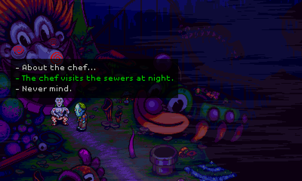 A screenshot from Octopus City Blues. The main character is interacting with a clownish-looking NPC. The following text choices are displayed:
"About the chef...
The chef visits the sewers at night. [Selected]
Never mind."