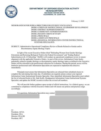Summary of content 
Executive order from the Department of Defense Education Activity Headquarters 

Review of books in school related to gender and or discriminatory equity ideology topics through grades K -12