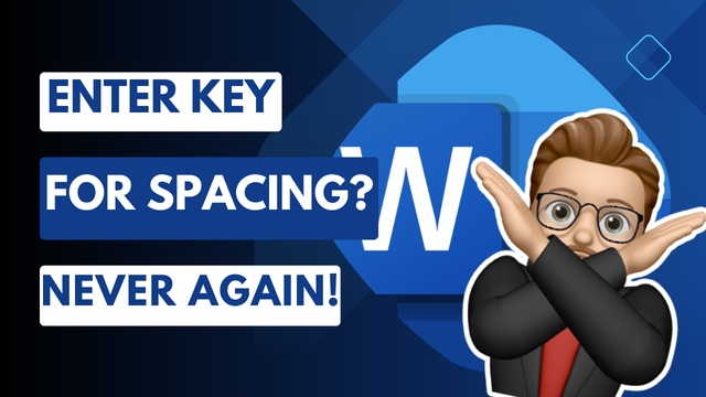 YouTube thumbnail image highlighting the Word logo with eht caption "Enter Key for Spacing? Never Again!"