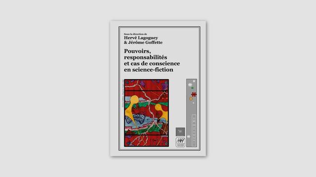 cover of the book "pouvoirs, responsabilités et cas de conscience en science fiction"