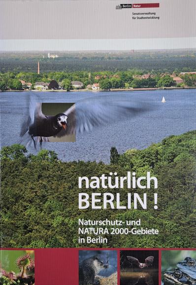 Buchcover mit dem Titel: "natürlich Berlin! Naturschutz- und NATURA 2000-Gebiete in Berlin"