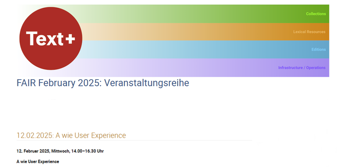 Text+ FAIR February25 - Veranstaltung: A for User Experience am 12.02.2025, 14Uhr