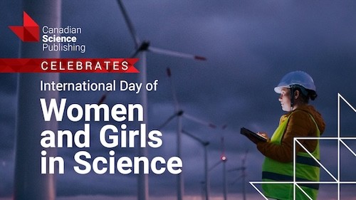 Canadian Science Publishing  CELEBRATES International Day of Women and Girls in Science Photo of woman in hard hat looking at wind turbines