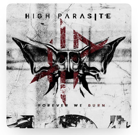 High parasite - forever we burn Albumcover
