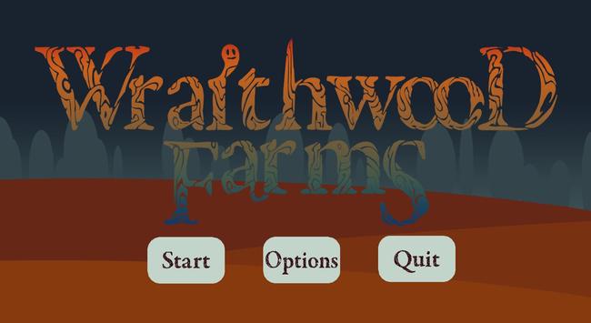 "Wraithwood Farms" start screen