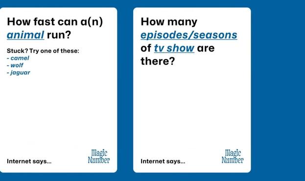 Example questions from the Magic Number game - trivia - how fast animals run, how many episodes are in TV shows, etc