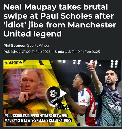 Neal Maupay took a savage swipe hitting back at Paul Scholes after seeing a clip of the Manchester United legend calling him 'an idiot'.