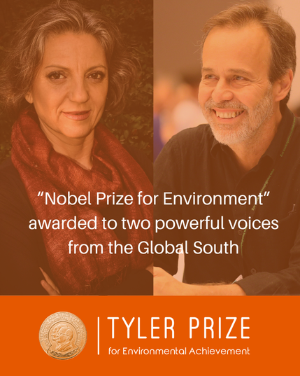 An image of Sandra Díaz & Eduardo Brondízio with the Tyler Prize logo. Overlay text reads "'Nobel Prize for Environment' awarded to two powerful voices from the Global South."