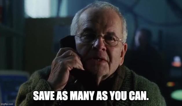 A screenshot from the film "The Day After Tomorrow". It features actor Ian Holm as Professor Terry Rapson, holding a landline phone to his ear. The image is captioned with a quote of what he says in this scene of the film: "Save as many as you can."