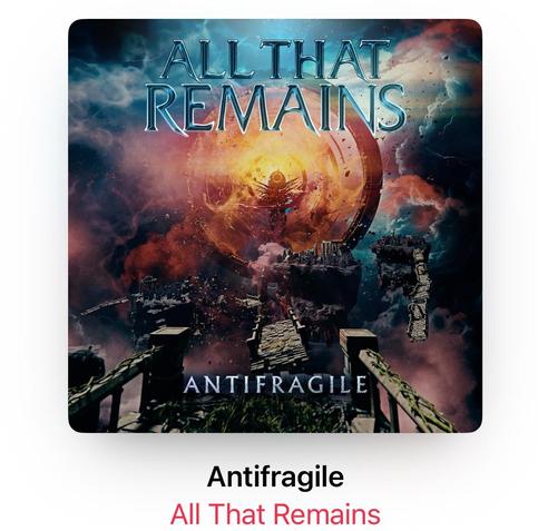 All that remains anti fragile album cover