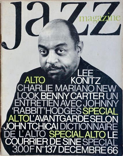 Jazz Magazine N°137 (France) - Special Alto - Benny Carter - Décembre 1966