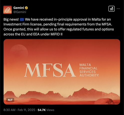 tweet from cameron and tyler winklevoss's crypto exchange Gemini:

Gemini
@Gemini
Big news! 🇪🇺 We have received in-principle approval in Malta for an Investment Firm license, pending final requirements from the MFSA. Once granted, this will allow us to offer regulated futures and options across the EU and EEA under MiFID II