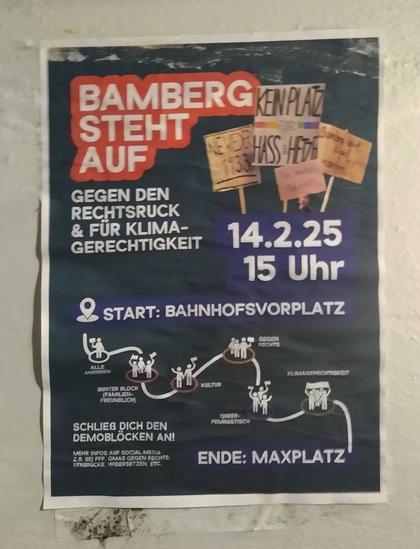 Plakat zu o.g. Demozug am 14.2.25 um 15:00 Uhr in Bamberg vom Bahnhof zum Maxplatz, darauf Transparente mit Anti-Nazi-Parolen