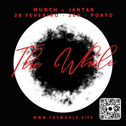 The Whole Dinner + Munch - Porto