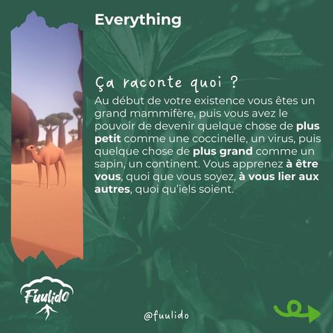 Ça raconte quoi ?
Au début de votre existence vous êtes un grand mammifère, puis vous avez le pouvoir de devenir quelque chose de plus petit comme une coccinelle, un virus, puis quelque chose de plus grand comme un sapin, un continent. Vous apprenez à être vous, quoi que vous soyez, à vous lier aux autres, quoi qu’iels soient.