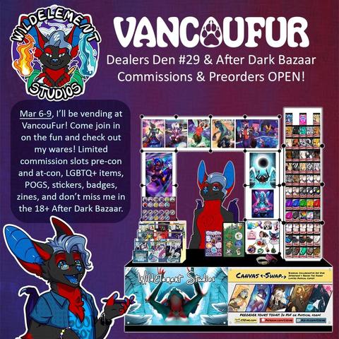 Square image that shows a digital version of a vendor table with prints, button pins, pogs, zines, badges and more on it. Behind it is Temrin, the canine/feline/dragon furry hybrid. Temrin is also shown in the bottom left with a speech bubble that reads "mar 6-9, i'll be vending at VancouFur! Come join in on the fun and check out my wares! Limited commissions lost pre-con and at-con, LGBTQ+ items, POGS, stickers, badges, zines, and dont miss me in the 18+ after dark bazaar." At the top it reads "VancouFur. Dealers Den #29 & After Dark Bazaar. Commissions & Preorders OPEN!"