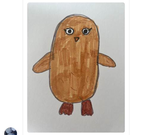 A child's drawing of a brown owl. It has a large oval body and two small wings with darker copper brown feet. It has a small triangular down beak and two round white eyes with large black pupils and black eyelashes