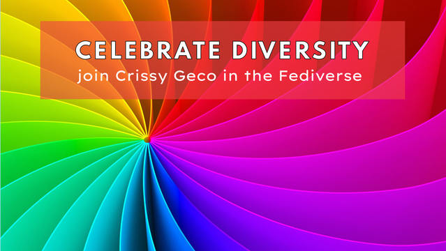 rainbow pages opening, text: "Celebtate Diversity" and "join Crissy Geco in the Fediverse"