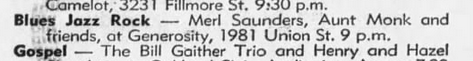 newspaper listing: Blues Jazz Rock - Merl Saunders, Aunt Monk and friends, at Generosity, 1981 Union St., 9 p.m.